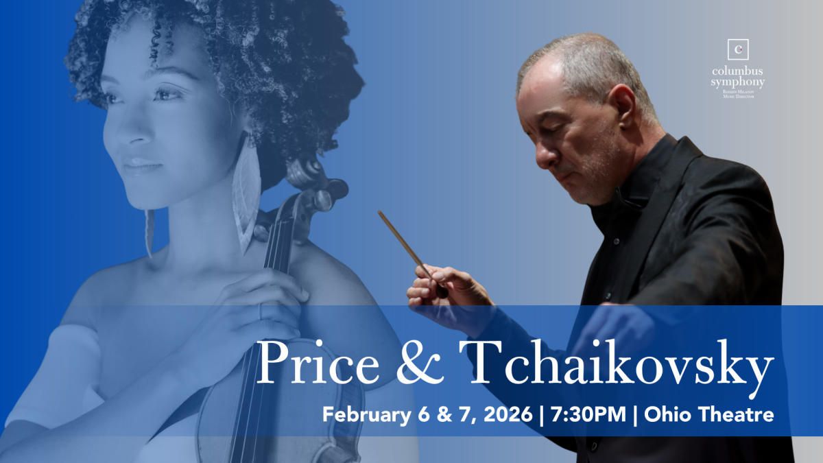 Columbus Symphony - Price & Tchaikovsky at Ohio Theatre - Columbus