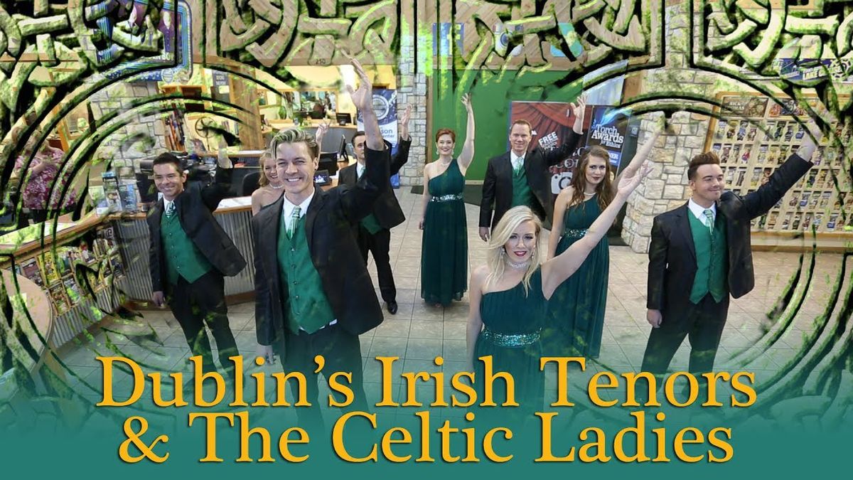 Dublin's Irish Tenors & The Celtic Ladies - Branson