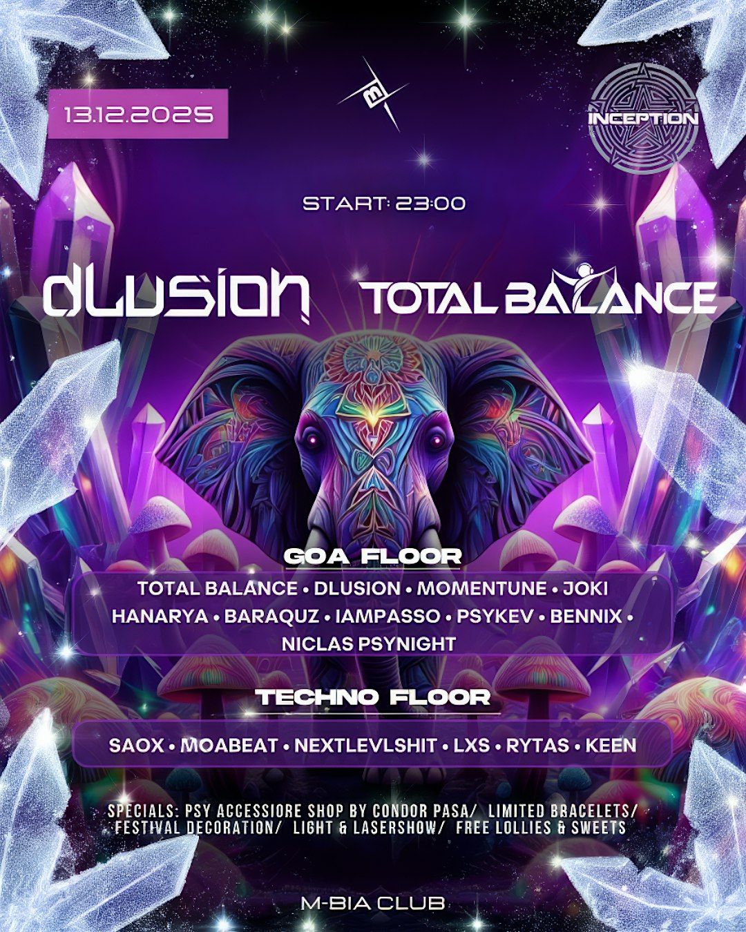 INCEPTION w\/ Total Balance & dLusion| 2 FLOORS | GOA & TECHNO