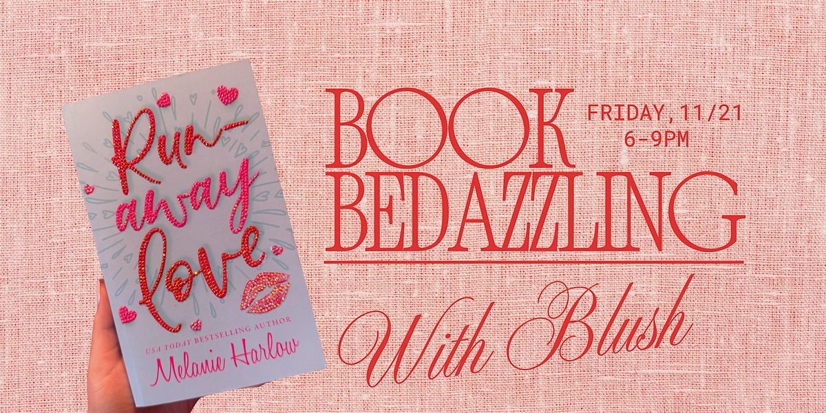 Book Bedazzling at Blush