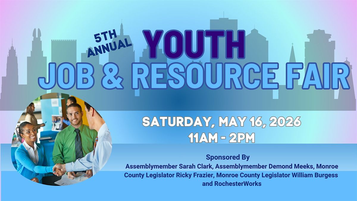 5th Annual Youth Job & Resource Fair (Sat. May 16th)- Business Registration