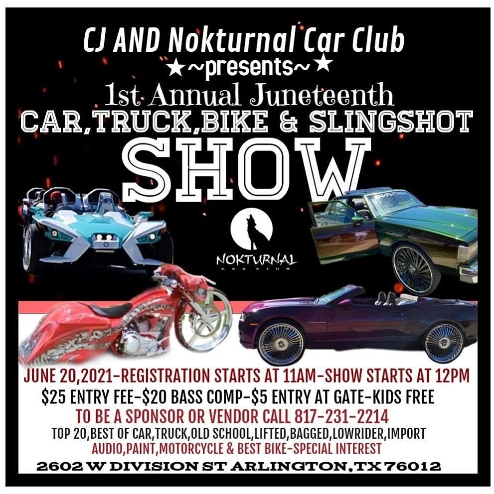 1st Annual Juneteenth Car Truck Bike Slingshot Show Sound Off Comp Hideout 2 0 Icehouse Arlington Tx June 20 2021