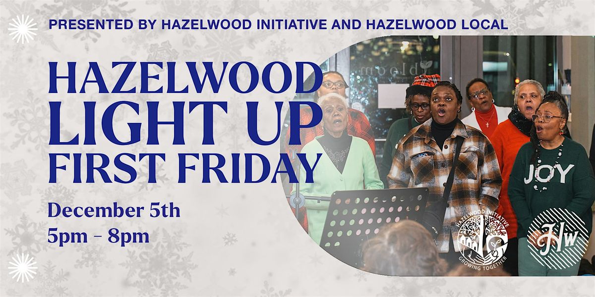 2026 Hazelwood Light Up First Friday