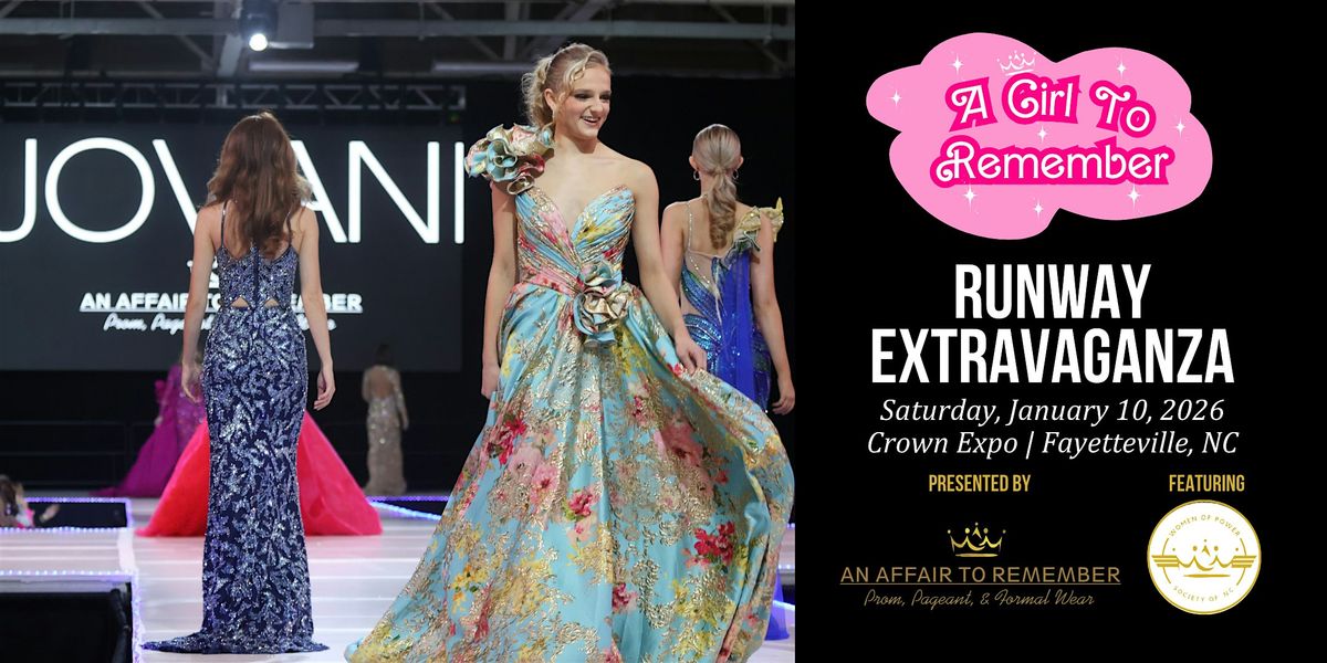 A Girl to Remember Runway Extravaganza 2026