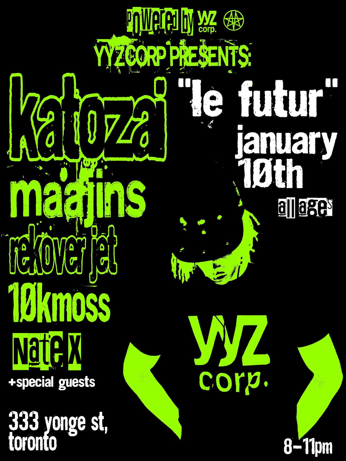 YYZCORP PRESENTS: KATOZAI, MAAJINS, REKOVERJET, 10KMOSS, NATE X, & more!