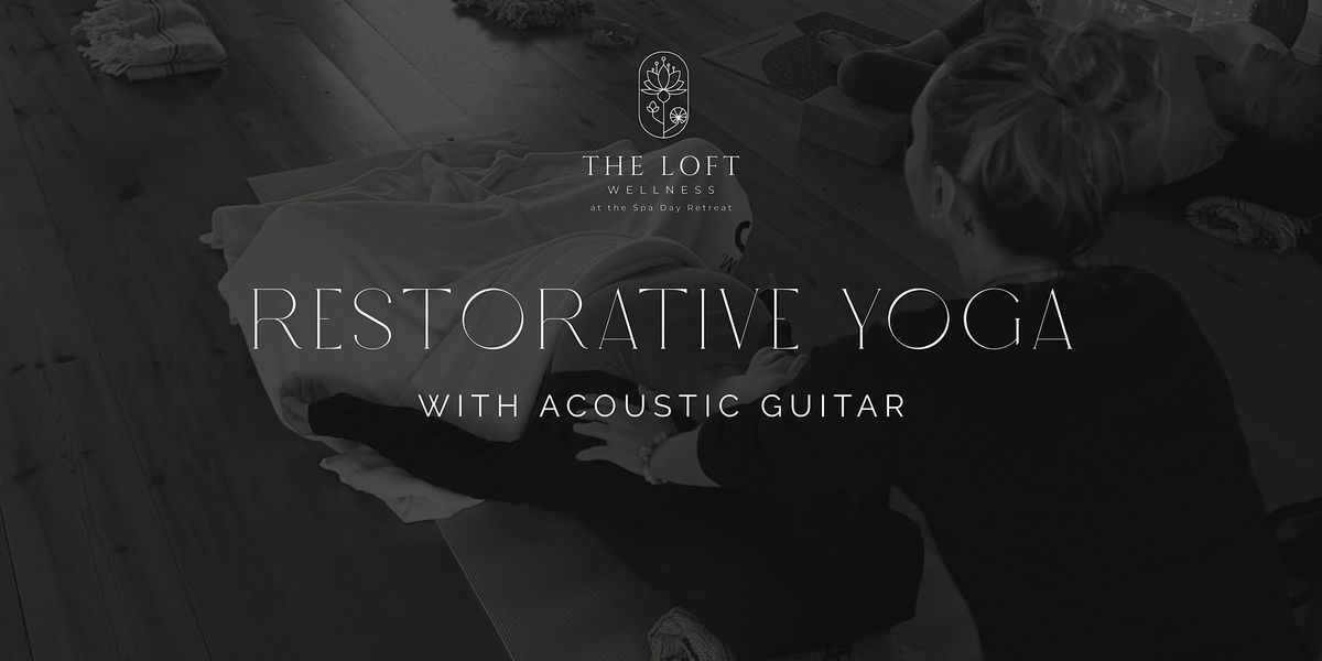 Restorative Yoga + Acoustic Guitar