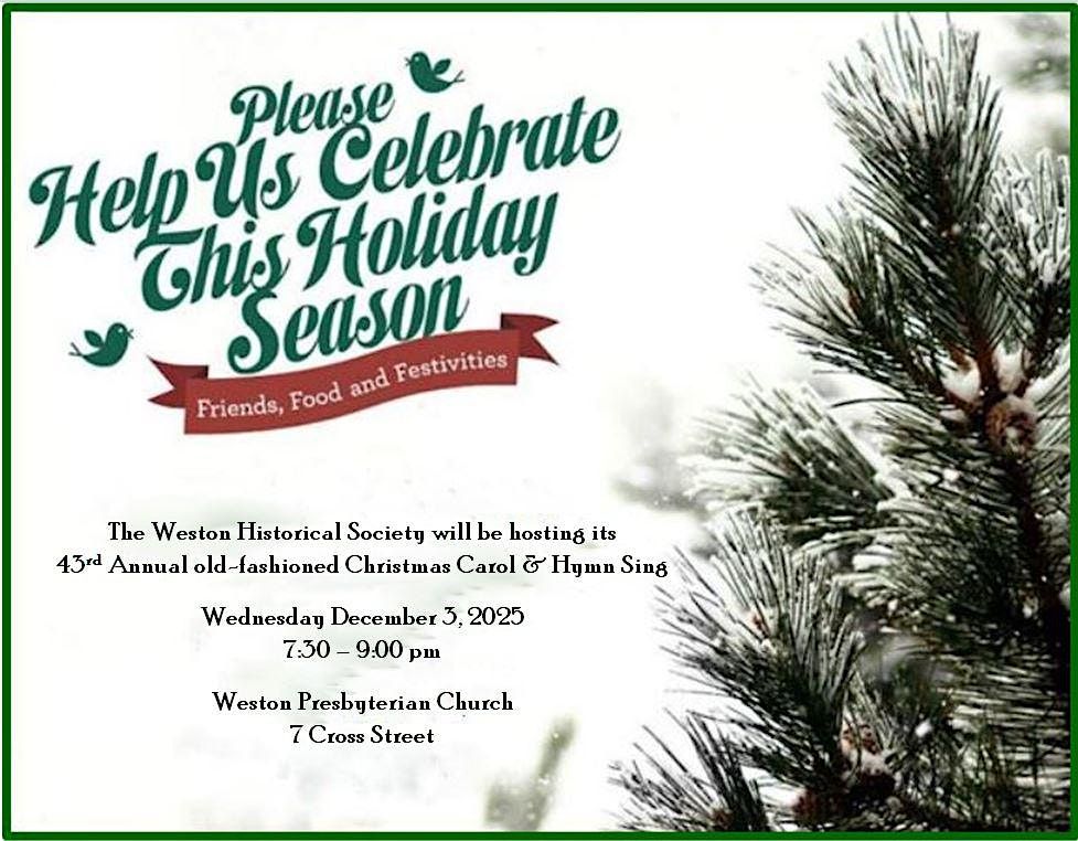43rd Annual Weston Historical Society Christmas Carol & Hymn Sing