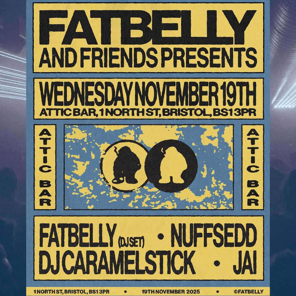 Fatbelly + Friends | Student Drinks Deals, \u00a34 Pints, + more!