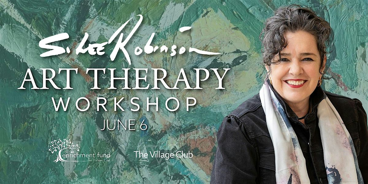 Art Therapy Workshop with Sheri Lee Robinson