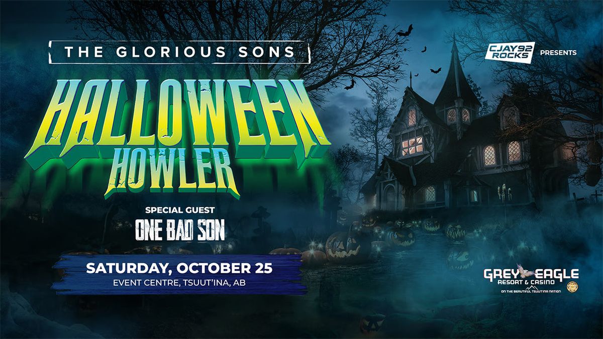 Halloween Howler: The Glorious Sons & One Bad Son
