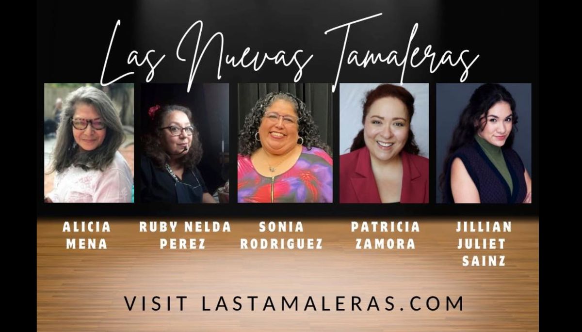 Las Nuevas Tamaleras at Jo Long Theatre