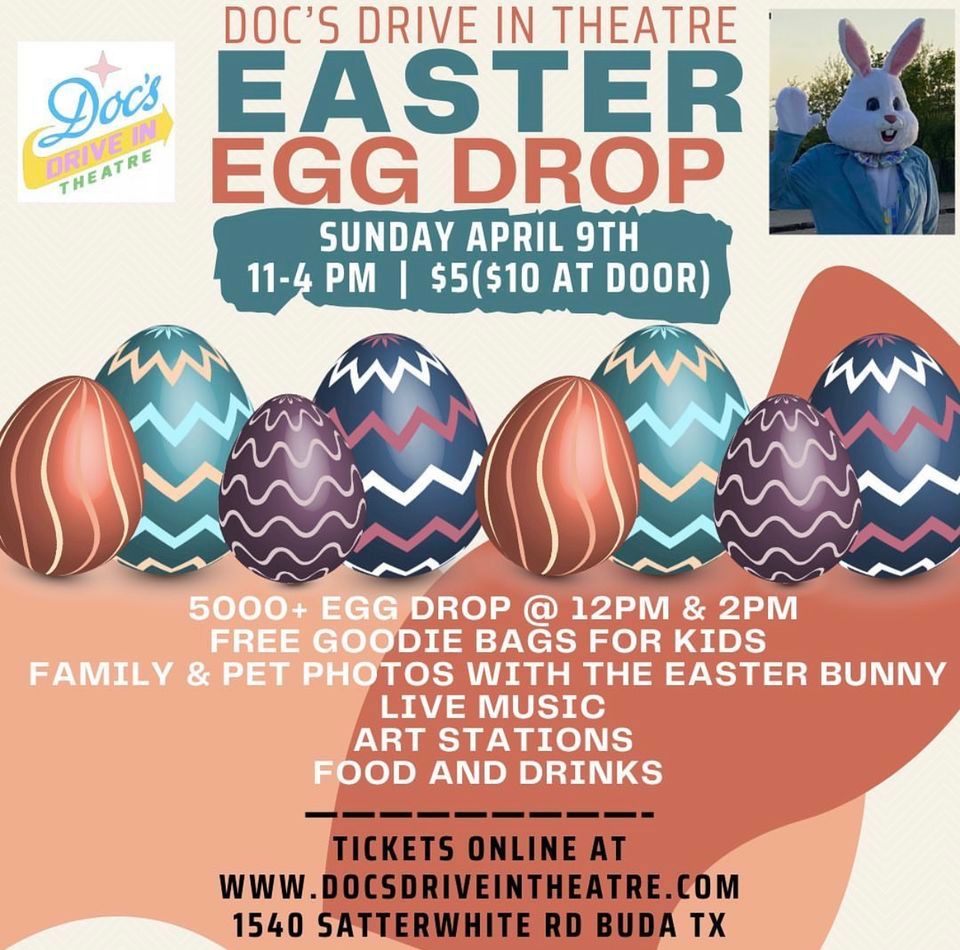 Easter Egg Drop, Pics with the Easter Bunny & More Docs Drive in