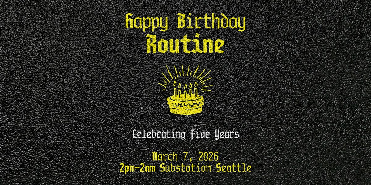 Routine 5 Year Anniversary