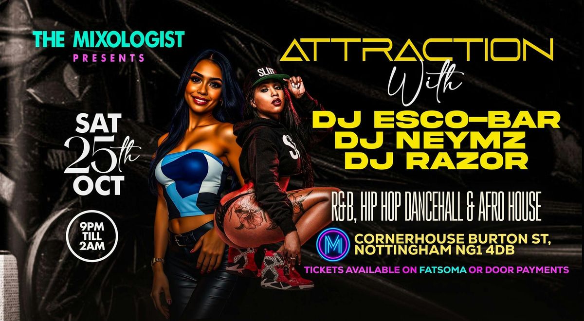 MIXOLOGIST PRESENTS ATTRACTION