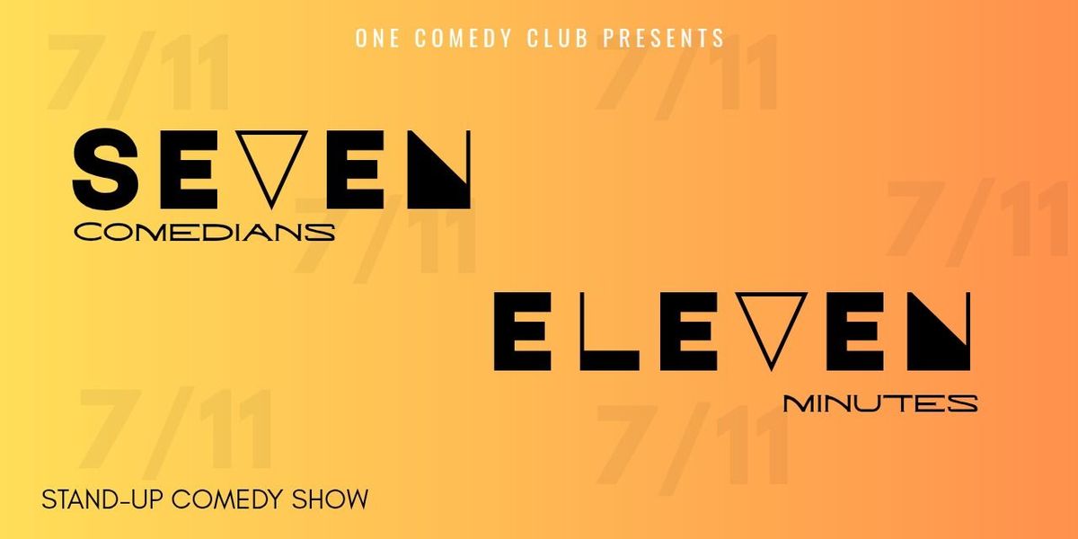 SEVEN ELEVEN