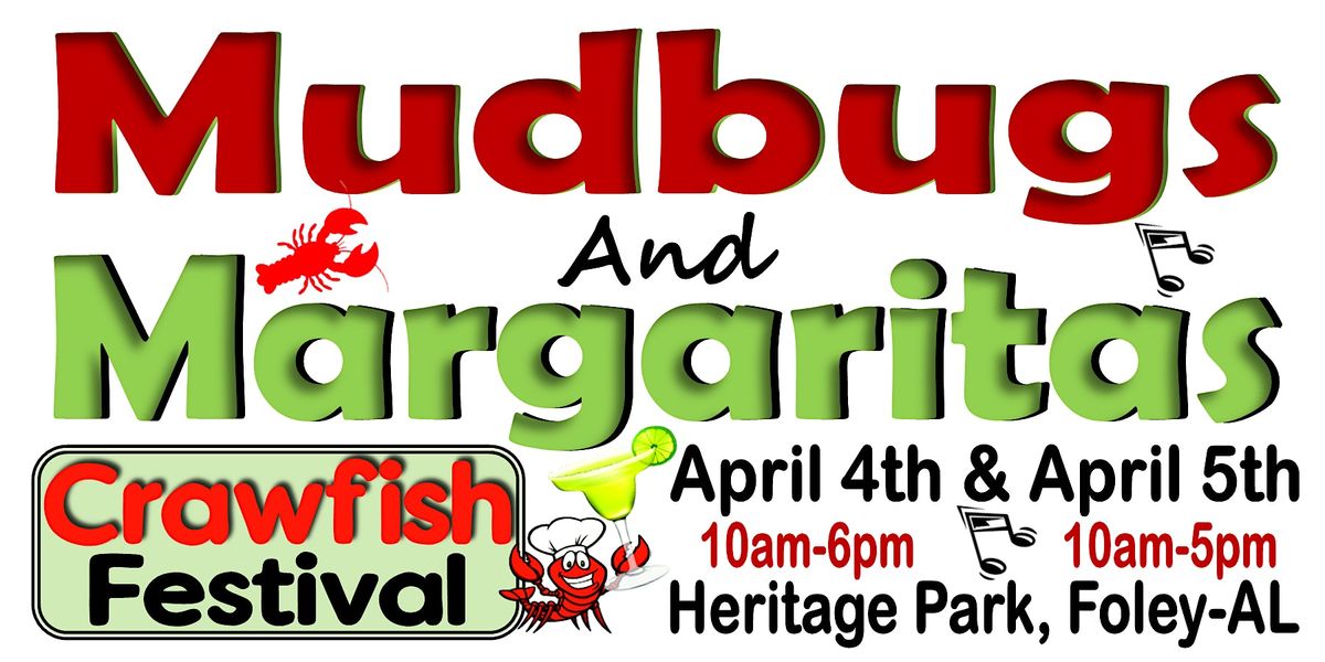 Mudbugs & Margaritas Crawfish Festival