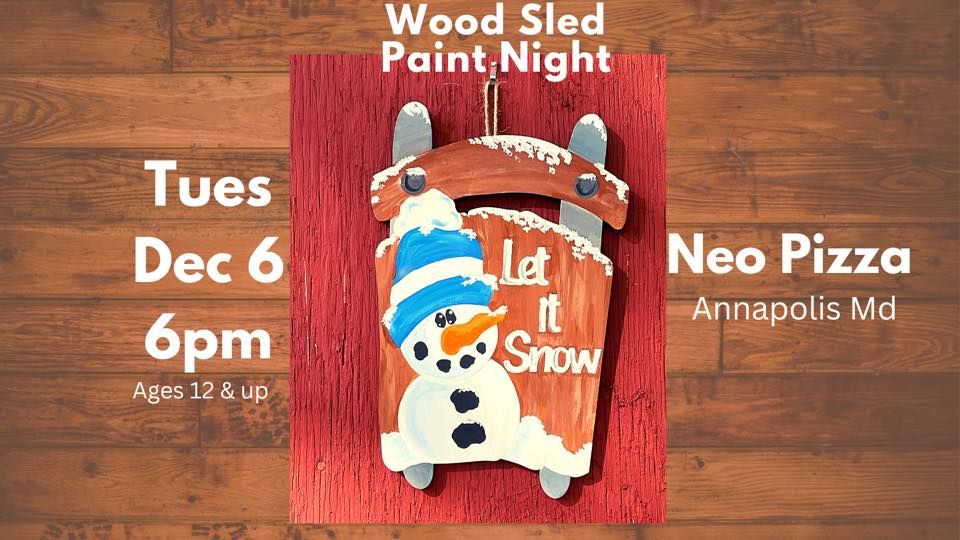 Wood Sled Paint Night at Neo Pizza with Maryland Craft Parties Neo Pizza Annapolis December