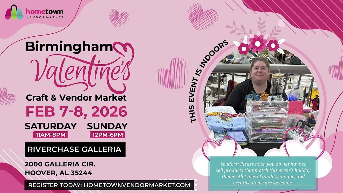Birmingham Valentine\u2019s Craft & Vendor Market