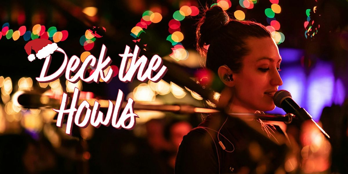 Deck the Howls at Howl at the Moon!