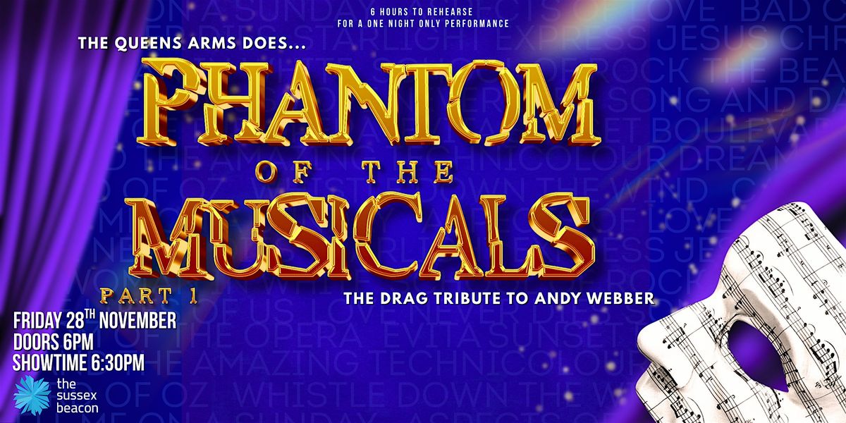 The Queens Arms Does...'Phantom of the Musicals'
