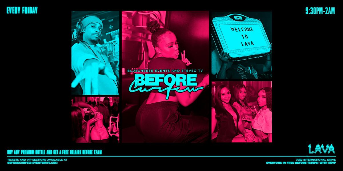 BEFORE CURFEW AT LAVA