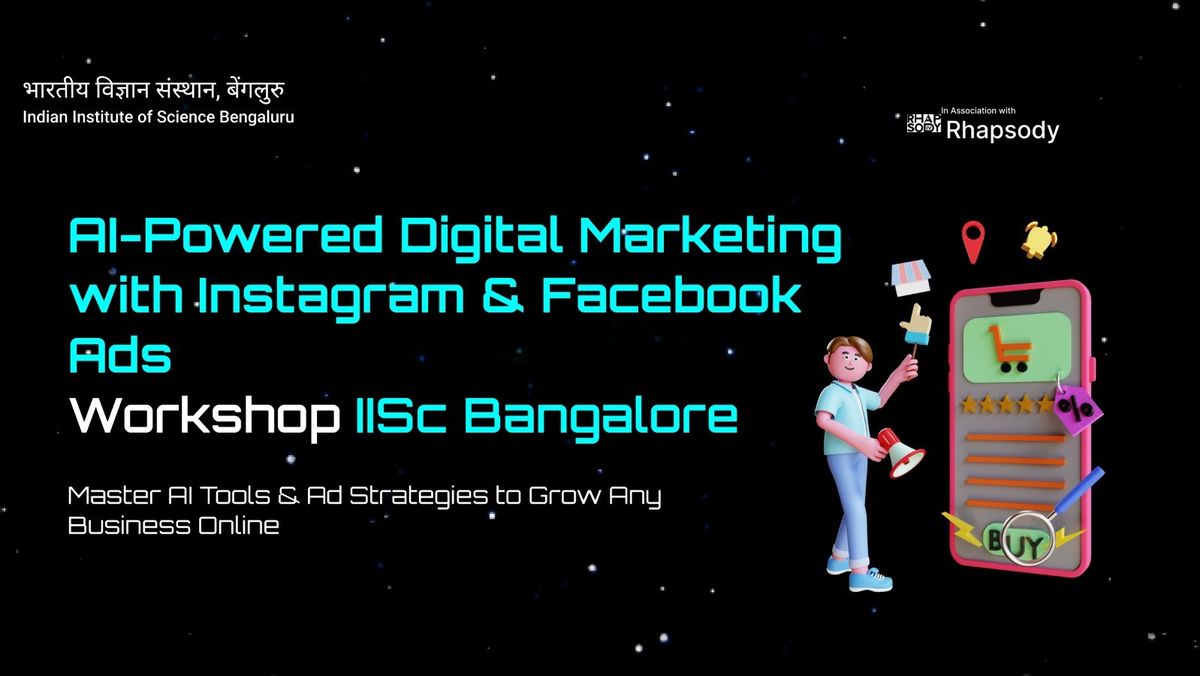 AI-Powered Digital Marketing with Instagram & Facebook Ads at IISc Bangalore