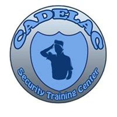 Cadelac Security Training Center, Inc.