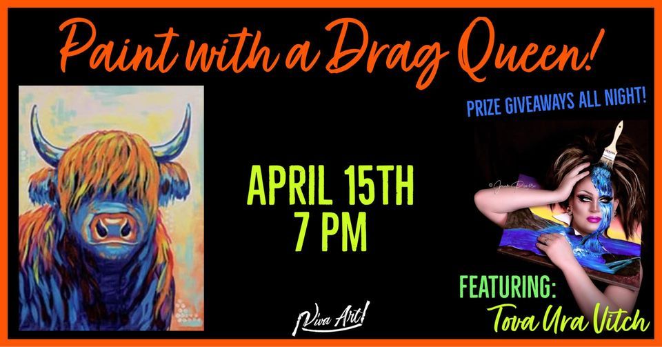 Paint with a Drag Queen! Viva Art formerly Uptown Art New Albany