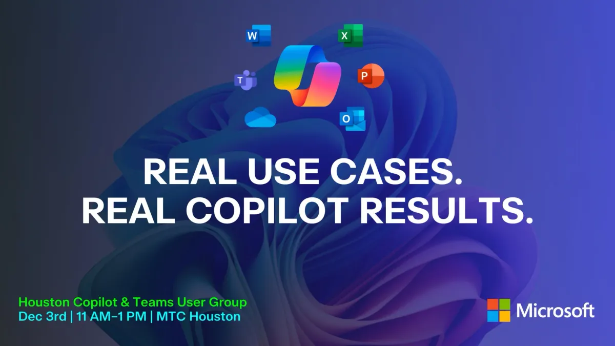 Houston Copilot & Teams User Group December In-Person Meetup