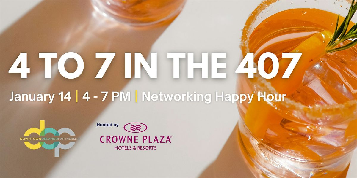 DOP's 4 to 7 in the 407 Networking Happy Hour