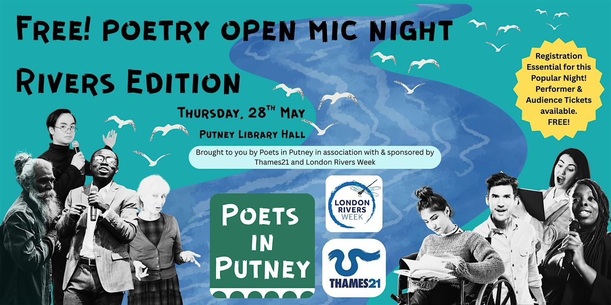 FREE Poetry Open Mic Night - RIVERS EDITION - LONDON RIVERS WEEK - THAMES21