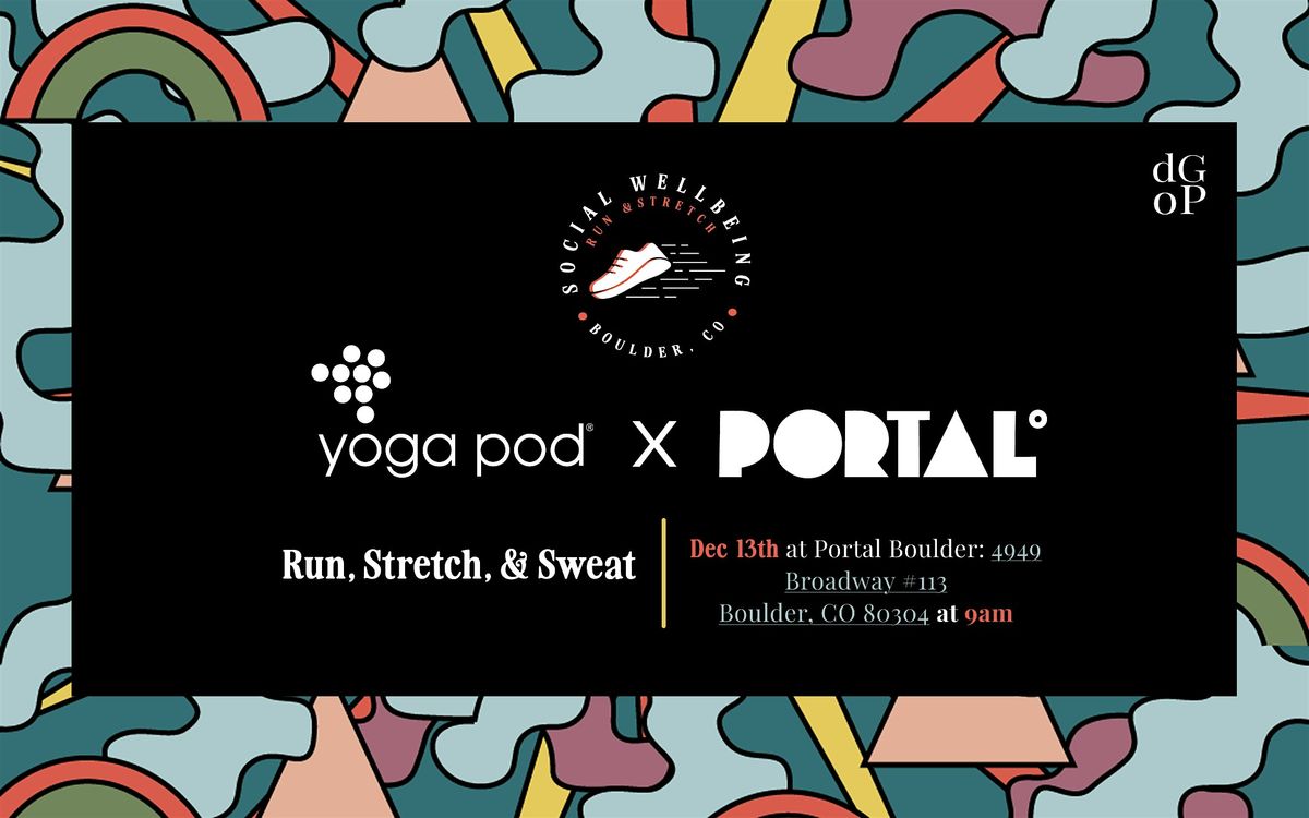 Doing Good on Purpose presents: yogapod x PORTAL Run, Stretch & Sweat