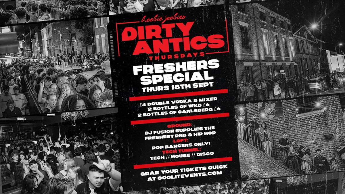 \ud83d\udd3a DIRTY ANTICS \ud83d\udd3a - The UK's BIGGEST Thursday Night