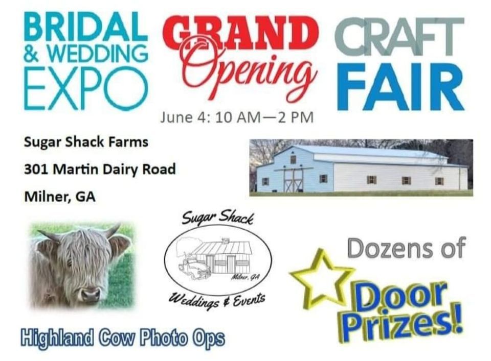 Sugar Shack Farms Bridal Expo, Grand Opening, Craft Market, and