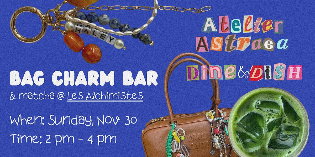 Bag Charm Bar @ Les Alchimistes MTL