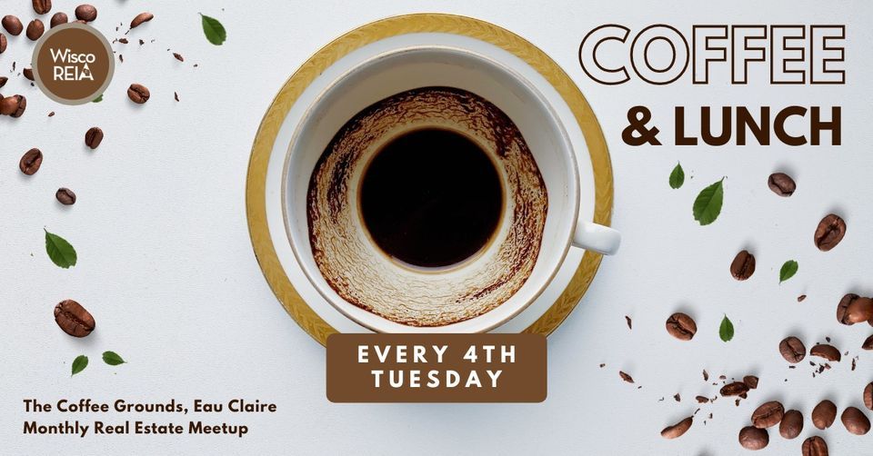 Eau Claire REI Networking Coffee & Lunch! The Coffee Grounds, Eau