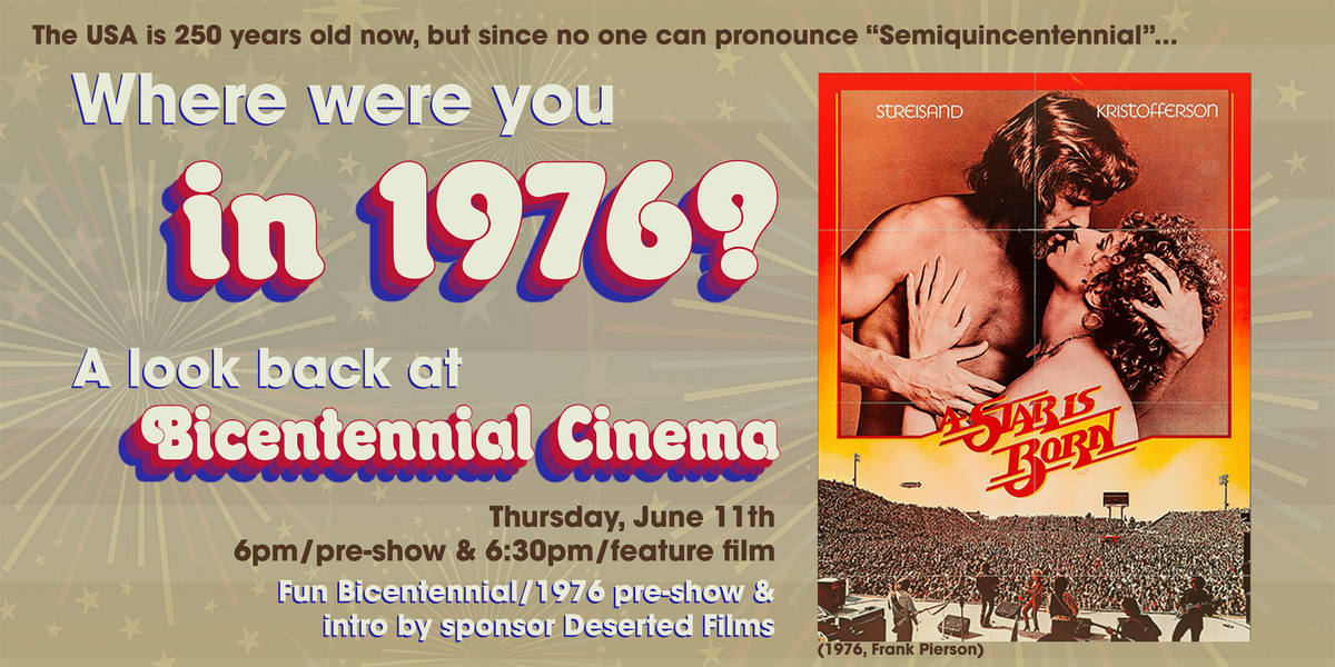WHERE WERE YOU IN 1976?: A STAR IS BORN