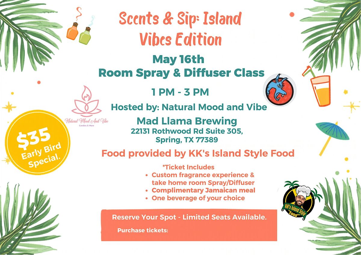 Scents & Sip: Island Vibes Edition