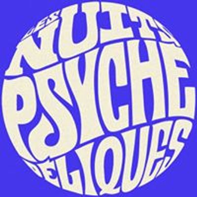 Les Nuits Psych\u00e9d\u00e9liques de Qu\u00e9bec