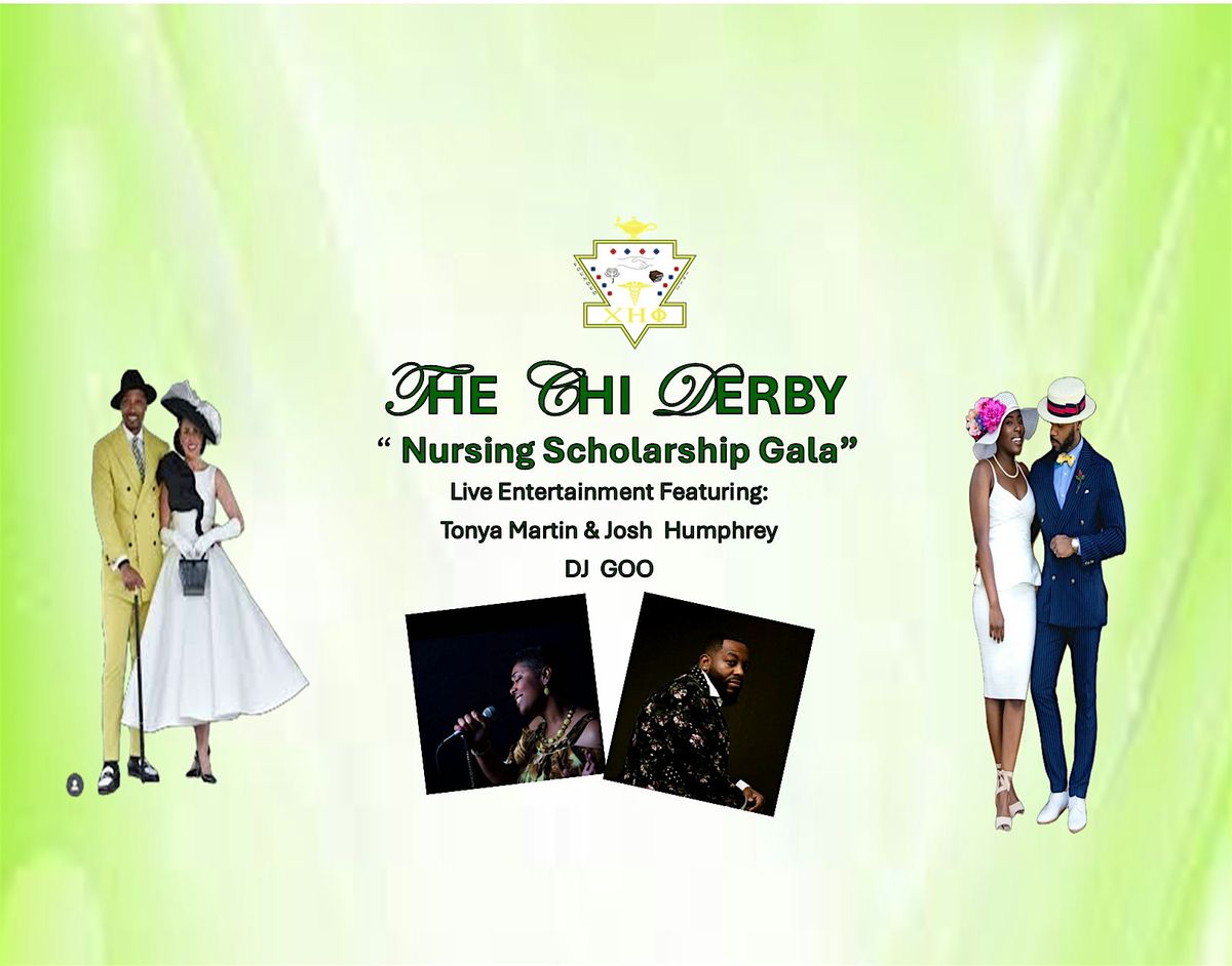 The Chi Derby Nursing Scholarship Gala