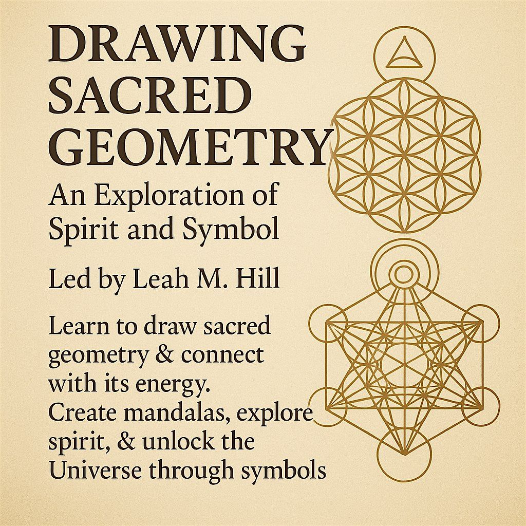 Drawing Sacred Geometry: An Exploration of Spirit and Symbol