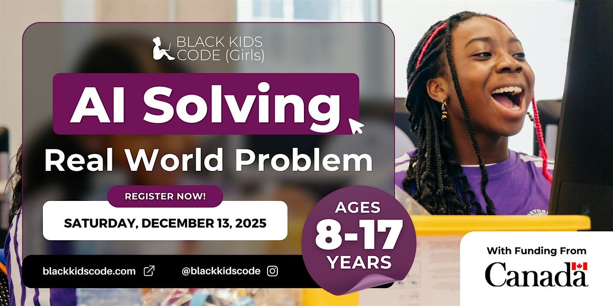 Black Kids Code(Girls) Windsor- AI Solving Real-World Problems