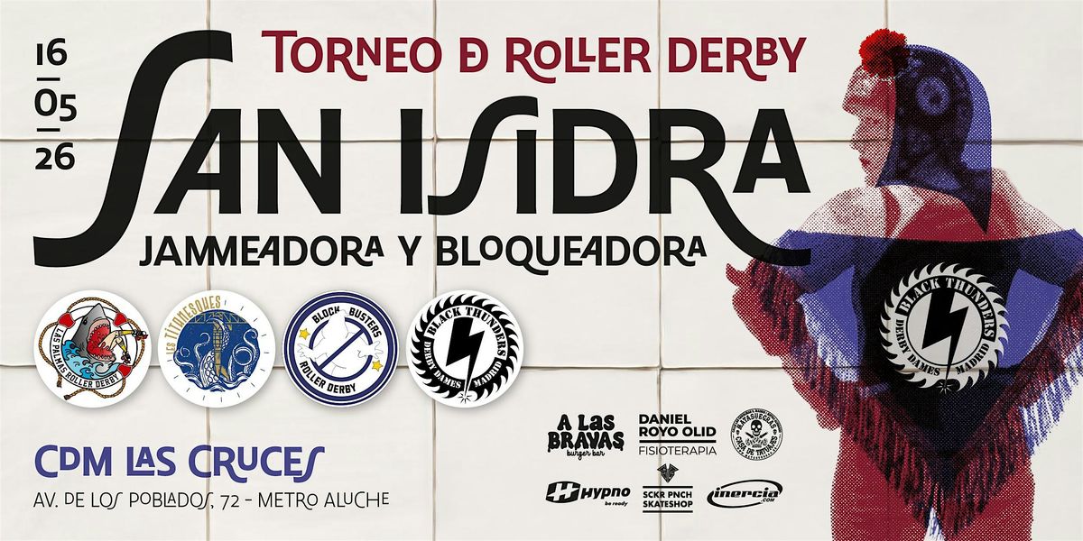 San Isidra Jammeadora y Bloqueadora - Torneo de roller derby