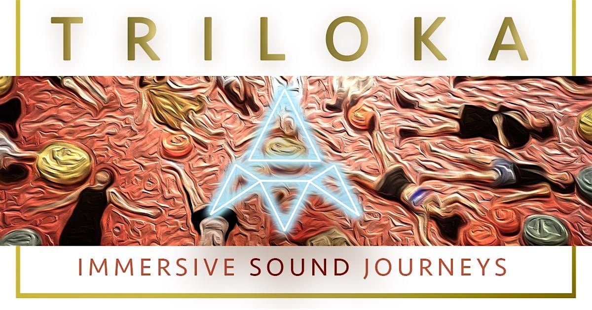 TRILOKA - Live Ambient Sound Journey