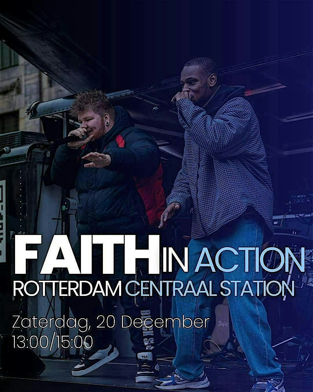FAITH IN ACTION \u2014 ROTTERDAM EDITION