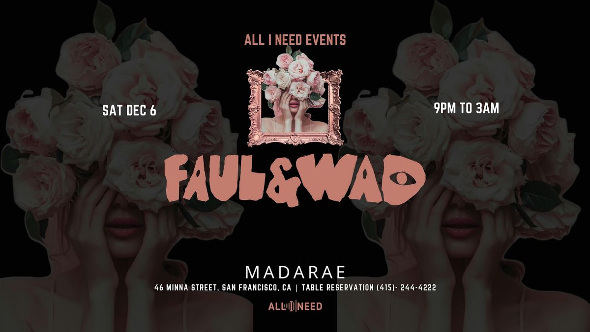 Afro House w\/ FAUL & WAD  [FRANCE ] at Madarae