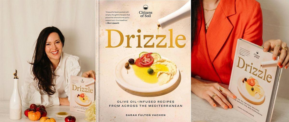 Drizzle with Sarah Fulton Vachon