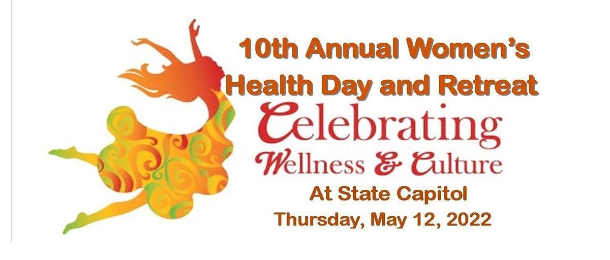 Womens Health Day and Retreat 2022 Celebrating Wellness & Culture