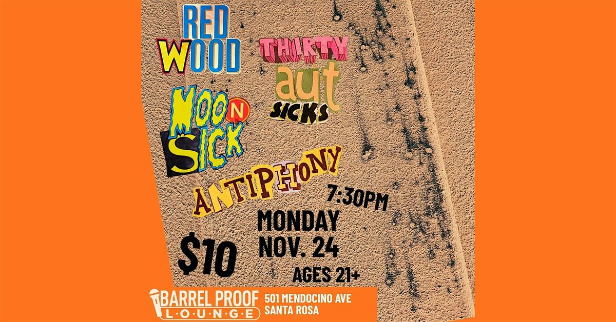Punk Rock Monday! Red Wood | Thirty Aut Sicks | Moon Sick | Antiphony