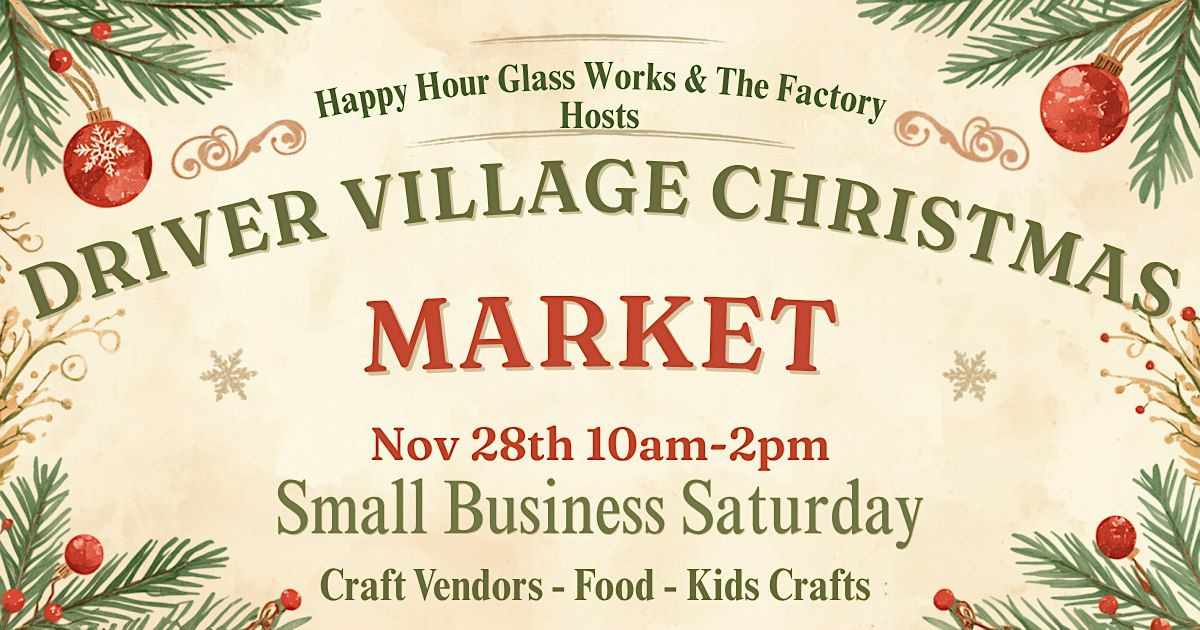 Driver Christmas Market at Happy Hour Glass Works, Suffolk on 28th ...